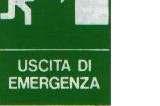 Uscita di emergenza Si trova sopra la porta