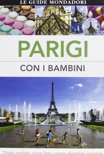 Parigi con i bambini. Dove andare, cosa fare, come divertirsi insieme Scaricare Leggi online Total Downloads: 35312 Formats: djvu pdf epub kindle Rated: 9/10 (9375 votes) Parigi con i bambini.