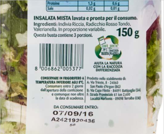 Etichettatura Legge 77/11 Le principali novità della normativa sono: Obbligo di indicare in etichetta: "prodotto lavato e pronto al consumo" o "prodotto lavato e pronto da cuocere"; istruzioni