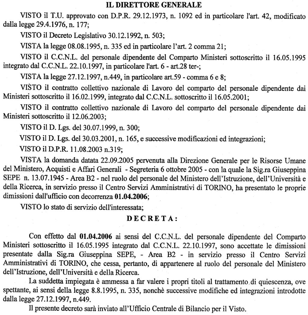 (D.D. 16 febbraio 2006 - Visto e registrato all'ufficio centrale del