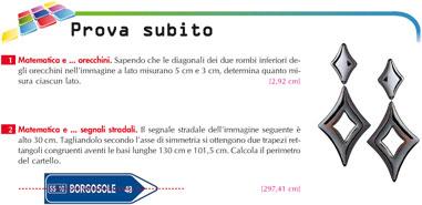 Gli esercizi da svolgere in classe Ogni paragrafo si chiude sempre con la rubrica Prova subito.