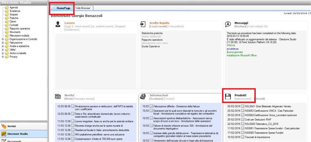 Visibilità Pubblicazioni in Bpoint SP e Bpoint SAAS Le Note Salvatempo sono accessibili dal Desktop Attivo