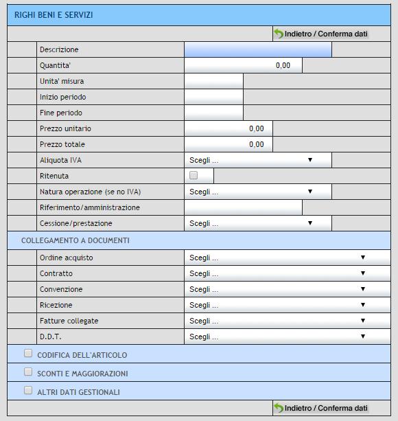 Documenti correlati: in questo campo è necessario indicare i documenti relativi ad eventuali ordini, convenzioni, ddt ecc. In questo campo occorre indicare i codici CIG o CUP se presenti.