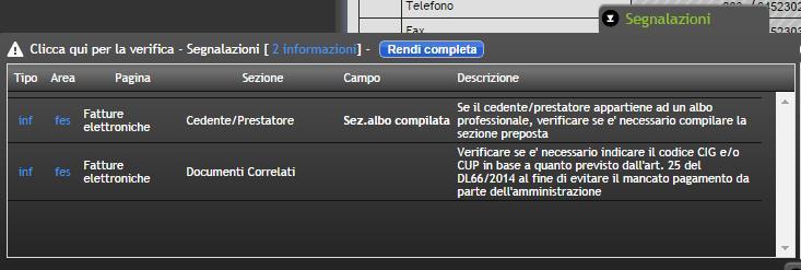 Quando la fattura è conclusa cliccate su Verifica. Se sono presenti errori formali appariranno le varie segnalazioni.