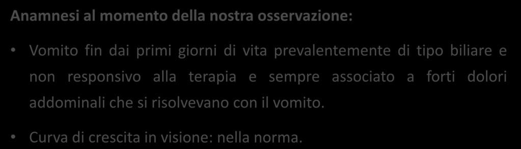 CASO CLINICO Giunge alla nostra osservazione per ripetere EGDS con biopsie per rivalutazione della celiachia considerata refrattaria.