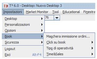 Personalizzazione maschera ordini È possibile personalizzare la maschera di inserimento ordini sotto le finestre di book e watchlist, scegliendo tra una versione base con i normali parametri di