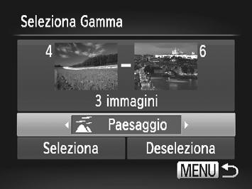 Categorie di immagini Selezione di un intervallo Scegliere [Seleziona Gamma]. Attenendosi alla procedura del passo 2 a pag. 173, scegliere [Seleziona Gamma] e premere il pulsante m.