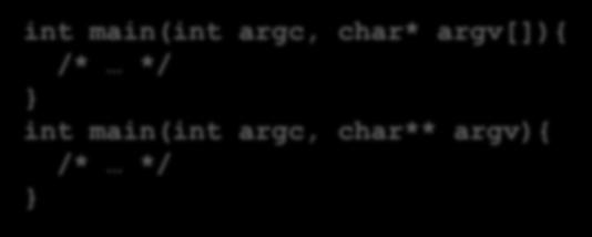 Leggere gli argomenti int main(int argc, char* argv[]){ /* */ } int main(int argc, char** argv){ /* */ } argc è il numero degli argomenti passati + 1 argv è un array di