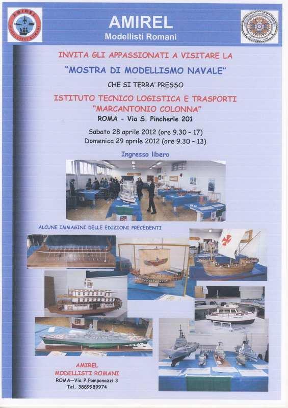 MOSTRA DI MODELLISMO NAVALE Organizzata dall AMIREL il 28-29 aprile 2012 presso Istituto Tecnico Logistica e Trasporti M.