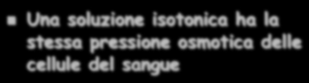 di acqua da un globulo rosso verso l ambiente deve essere all equilibrio n Una