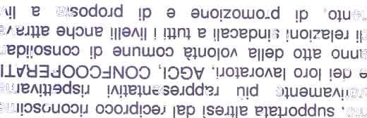 rispettive federazioni ed associazioni settoriali ai vari livelli, da salvaguardare ed ulteriormente migliorare, in particolare sui temi che riguardano la