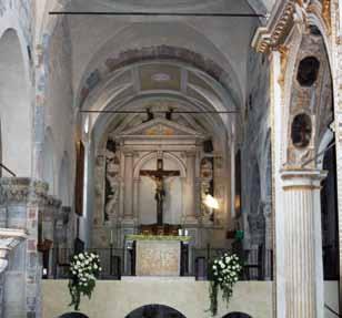 TRASFORMAZIONI DELL EDIFICIO Nel corso dei secoli la chiesa ha subito profonde trasformazioni che ne hanno modificato in modo sostanziale l aspetto originario, soprattutto nella parte interna.