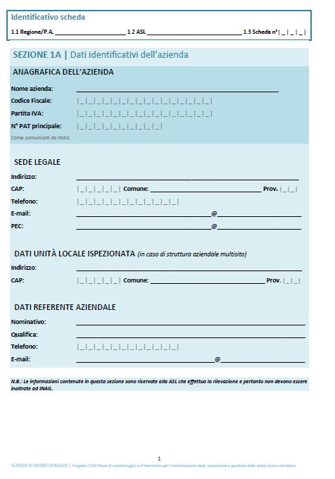 4. INTERVENTO IN AZIENDA COMPILAZIONE SCHEDA MONITORAGGIO SEZIONE 1: dati identificativi dell azienda SEZIONE 2: informazioni generali SEZIONE 3: valutazione preliminare SEZIONE 4: