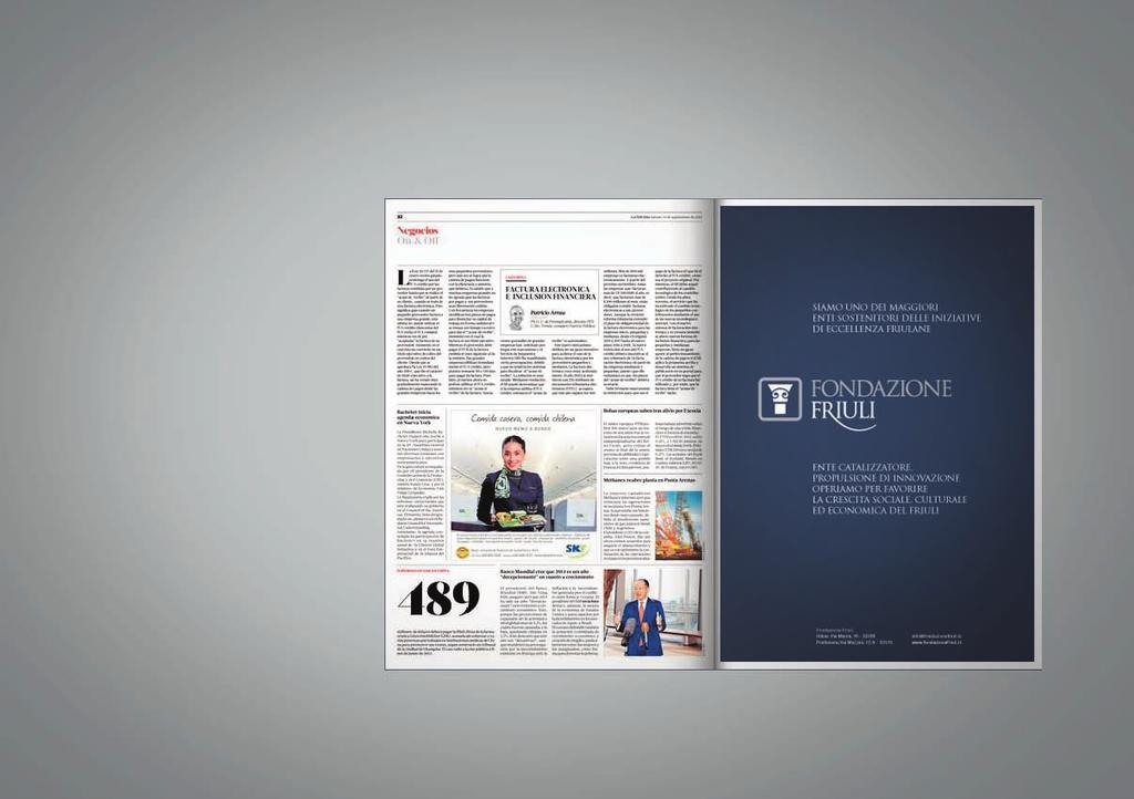 13 ESEMPIO ADV NEWS PAPER Qui riportiamo un esempio di una pagina pubblicitaria della Fondazione Friuli. Le indicazioni imprescindibili per l assetto di una pagina sono: 1.