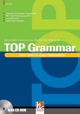 Grammatica A1 A2 B1 B2 LŒSCHER A2 B1 B2 Top Grammar Daniela Villani, Franca Invernizzi, Rachel Finnie e David A.