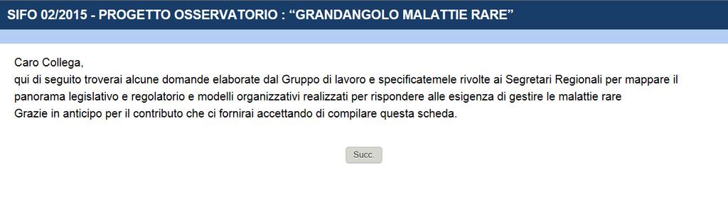 COSA ABBIAMO FATTO? IL GdL HA REDATTO DUE QUESTIONARI 1.