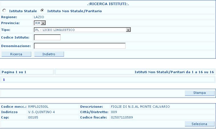 Fare clic sul tasto Seleziona in corrispondenza del codice d interesse. Dopo aver fatto clic sul tasto Seleziona il sistema prospetterà la pagina di acquisizione/modifica dei dati.