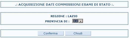 6 SOSTITUZIONI DEI PRESIDENTI 6.1 Acquisizione/Modifica Sostituzioni Questa funzione è riservata al Gestore Regionale e al Gestore MIUR.