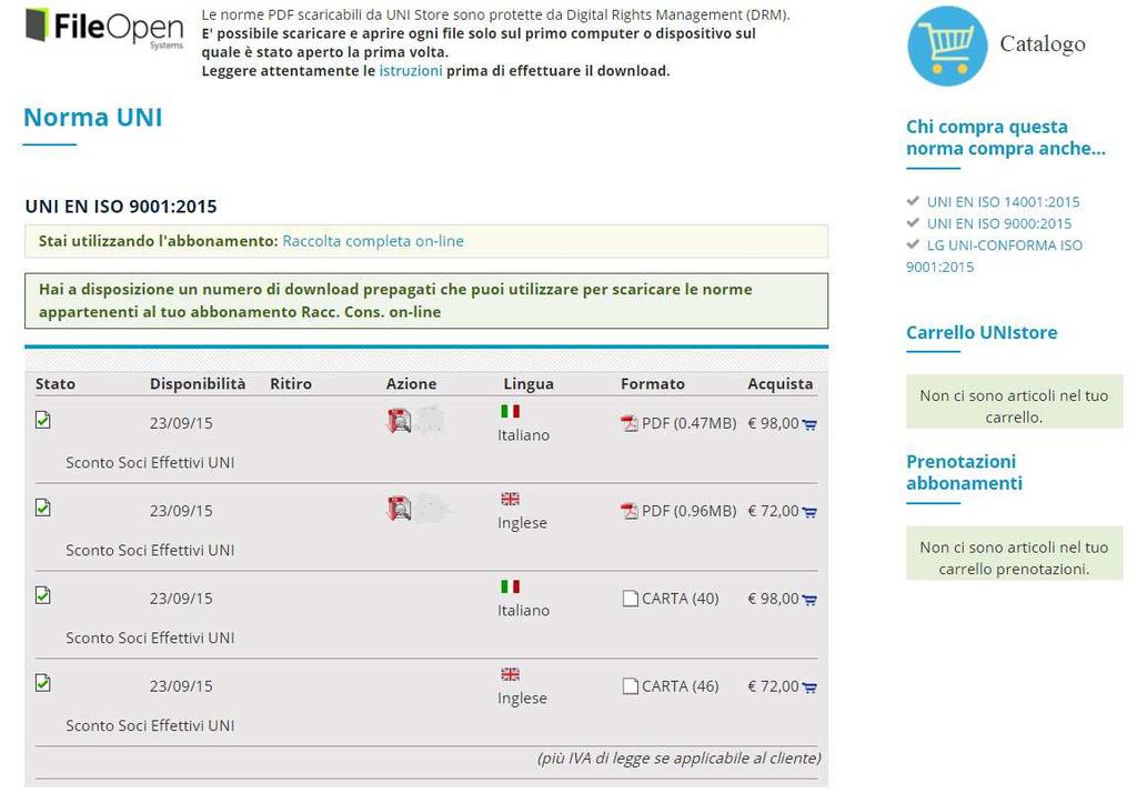 sarà possibile consultare la norma con uno scarico temporaneo. L accesso alla consultazione della norma è indicato dall icona che raffigura la lente e il simbolo del download di Acrobat.