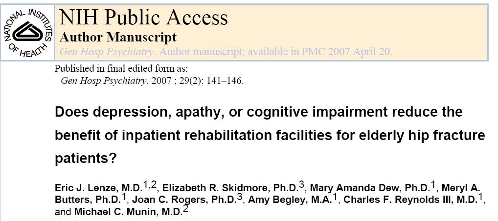 Patients with depression, apathy, or cognitive impairment who received rehabilitation in an IRF (inpatient rehabilitation facility) had similar outcomes as