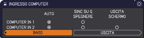 Menu IMMET Voce INGRESSO COMPUTER STOP FOTO (continua alla pagina seguente) Descrizione È possibile impostare il tipo di segnale d'ingresso dal computer per le porte COMPUTER IN1 e IN2.