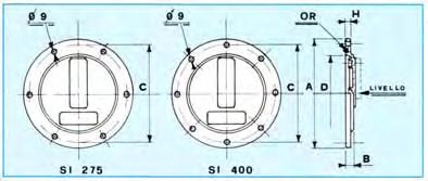 Made in die cast alluminium alloy, they can be pre-drilled for oil level gauge mounting Oblò serie Inspection cover