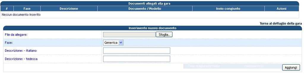 Si accede quindi alla maschera in cui è possibile inserire la documentazione: Nel dettaglio di gara i