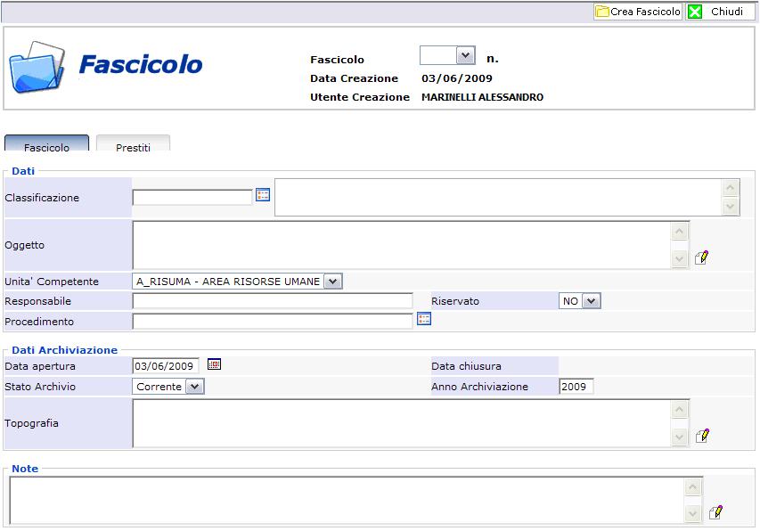 Il sistema compila in automatico in modo non modificabile i dati relativi a Data Creazione e Utente Creazione ; il campo Fascicolo n.
