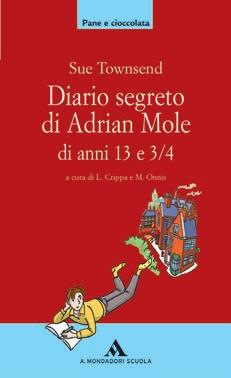 SUE TOWNSEND diario SEGRETo di AdRIAN mole di ANNI 13 E 3/4 a cura di L. crippa E M.