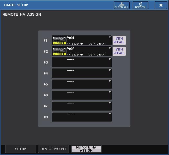 Configurazione Impostazioni REMOTE HA Di seguito viene illustrato come selezionare uno dei diversi dispositivi HA sulla rete audio Dante per montarlo e utilizzarlo.