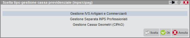 GESTIONE IVS ARTIGIANI E COMMERCIANTI Il riferimento al manuale è il menu REDDITI, capitolo REDDITI PERSONE FISICHE GESTIONE INPS/CIPAG.