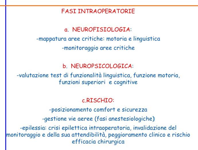 Sicuramente il livello di assistenza in sala operatoria in questi casi è sicuramente modificato.