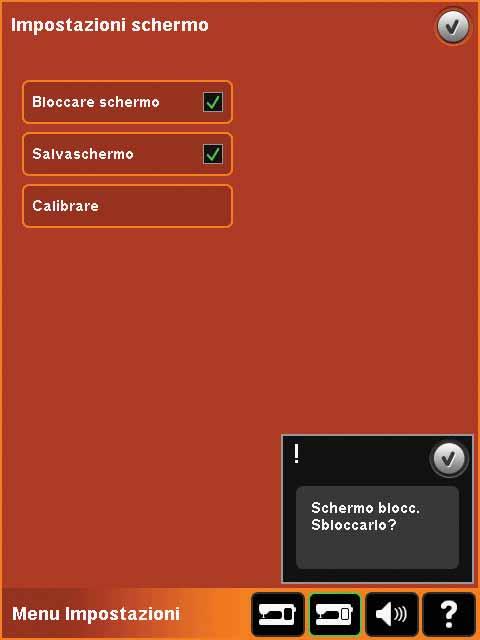 Bloccare schermo Se occorre, è possibile bloccare agevolmente lo schermo mentre si sta cucendo o ricamando.