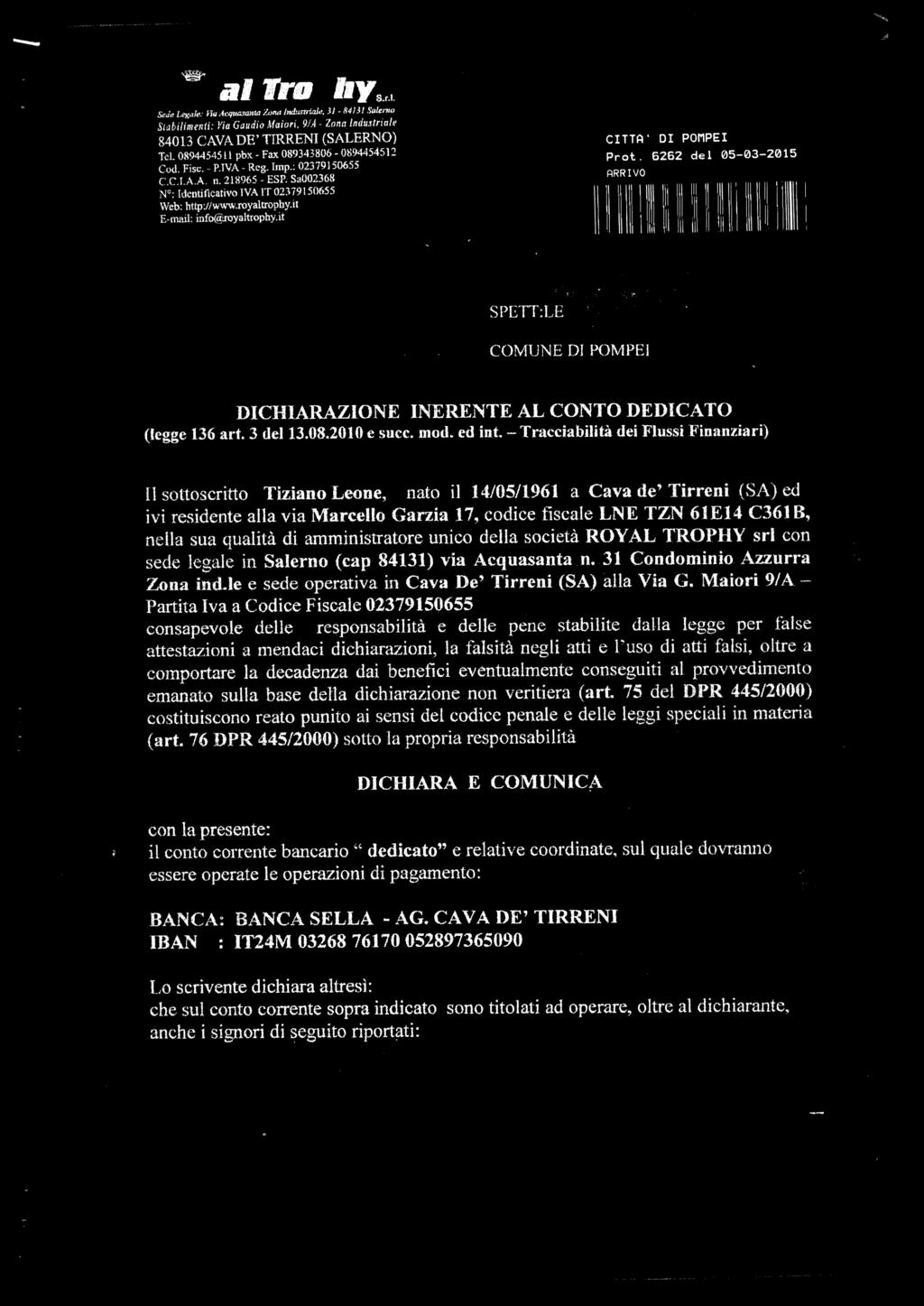 ESP Zona RDY.1I fropi1yri &d Lcak flu frua3ama zonaboak 3) Stbi(imenti: Via Gaudio faiori, 91.4 - - 43! &.Ierno ladusfrzak 84013 CAVADE TTRRENJ (SALERNO) CITTA DI POMPEI 4545l 2 Prot.