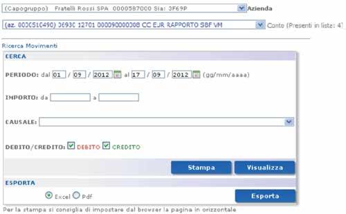 Figura 28 Ricerca movimenti per periodo I dati derivati dalla ricerca sono proposti in una lista con indicate le seguenti informazioni: Dettagli, Data Contabile, Data Valuta, Debito,