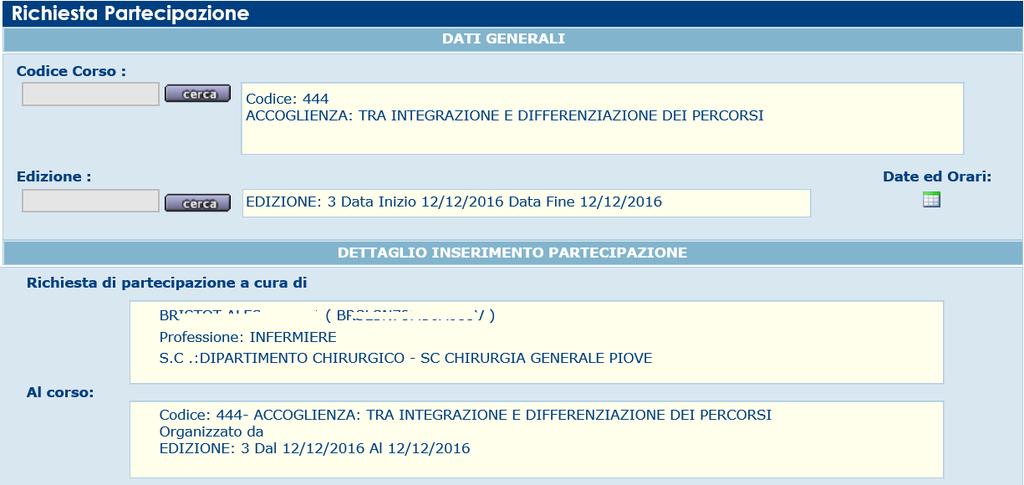 Nella maschera dei dati cui si accede, il sistema riepiloga i