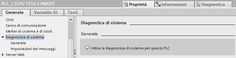 Impostazione e rilevazione della diagnostica di sistema 4.1 Progettazione di messaggi per la diagnostica di sistema 5. Selezionare la voce " di sistema" nella navigazione nell'area "Generale".