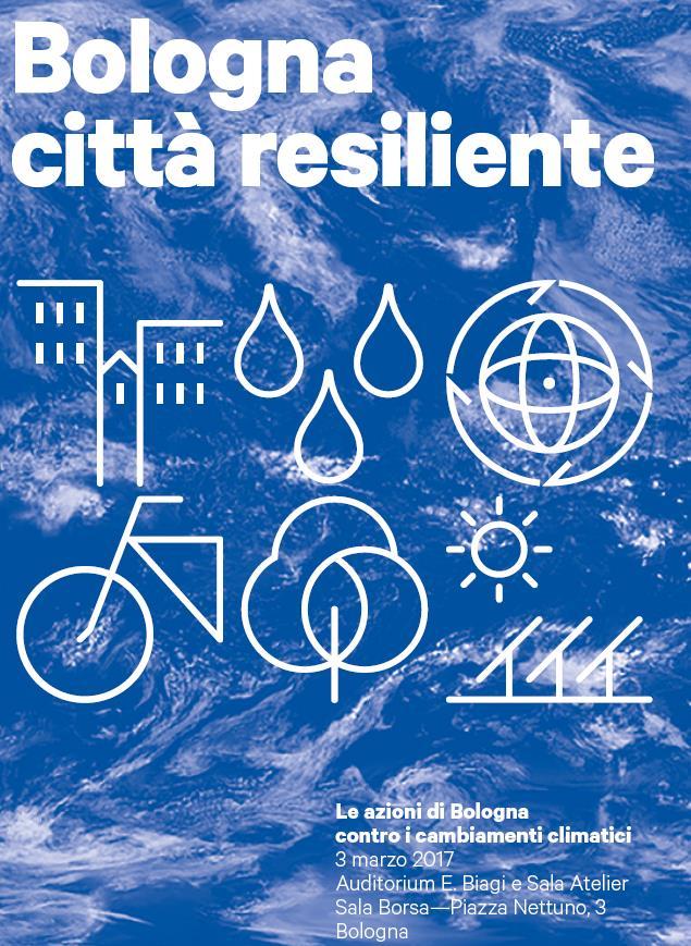 Dal progetto BLUEAP (LIFE11 ENV/IT/119) a Bologna città resiliente io In occasione dell'evento Bologna Città Resiliente del 3 marzo, il Comune di Bologna lancia una fase aperta di confronto il cui