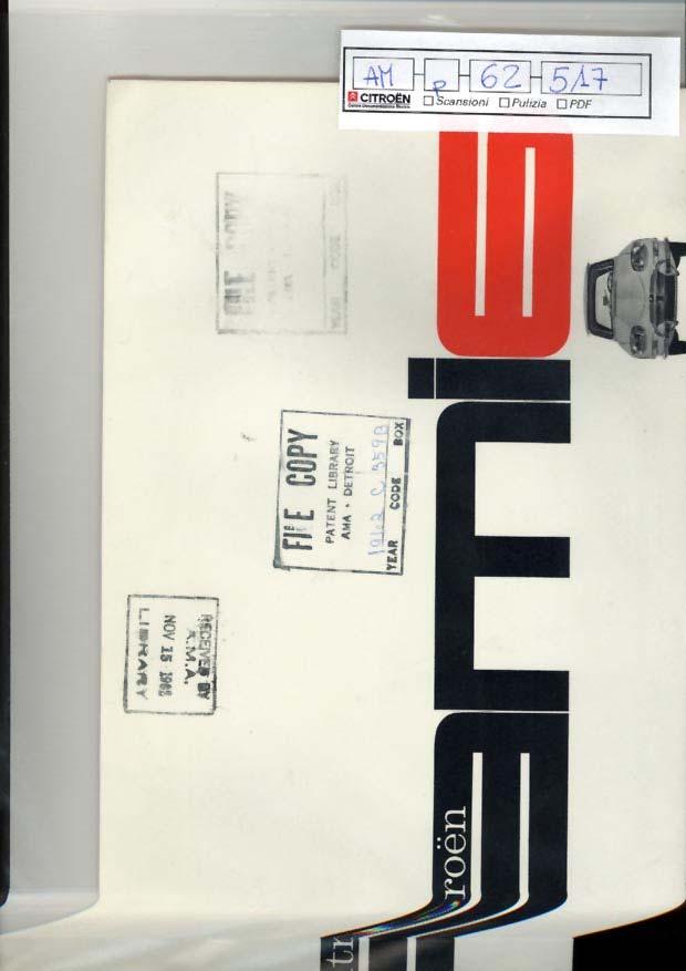 AM p 62 517 Brochure Citroën AMI6 Brochure Citroën AMI6, bn con dettagli grafici monocromatici rosso e carta zucchero, 28 pagine. Copertina e prima pagina con timbri della libreria A.M.A. di Detroit "Recived by A.