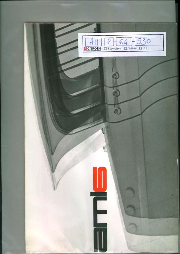 AM p 64 530 Brochure AMI6 Brochure AMI6, bn con elementi grafici in rosso, 28 pagine.