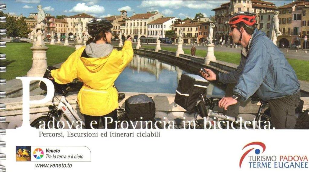 della provincia di Padova sviluppato con FIAB Il territorio inizia a pensare che le proposte cicloturistiche di FIAB
