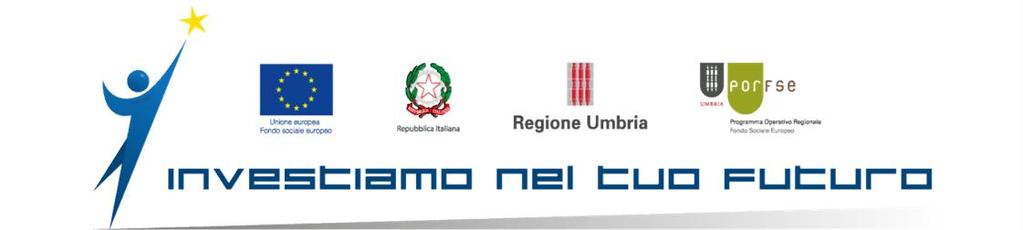 ALLEGATO B) POR FSE UMBRIA 2014-2020 Obiettivo: Investimenti a favore della crescita e dell occupazione AVVISO PUBBLICO CATALOGO UNICO REGIONALE APPRENDIMENTI (C.U.R.A.) CATEGORIA TIROCINI