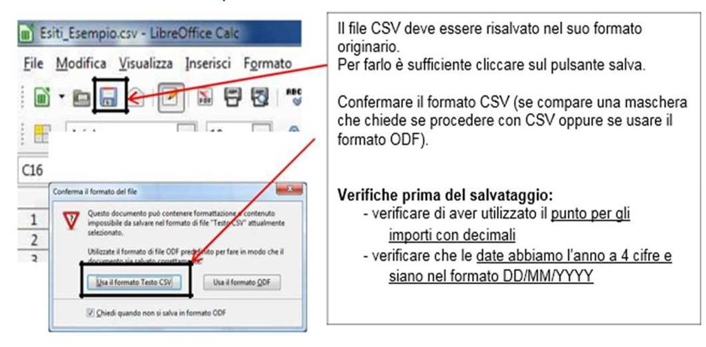 3) Salvataggio del file CSV Per salvare il file è sufficiente cliccare sul pulsante salva. Tutti i formati del CSV saranno mantenuti.