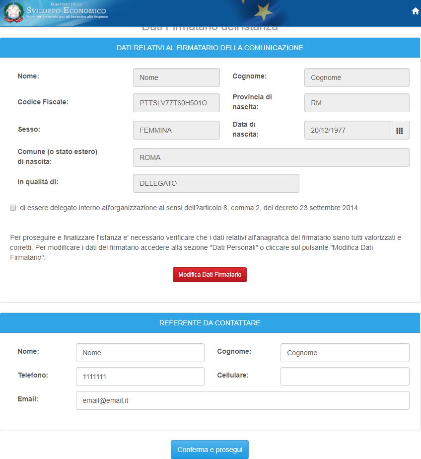 Dati Firmatario dell istanza In questa sezione sono caricati automaticamente i dati salvati nel profilo dell utente.