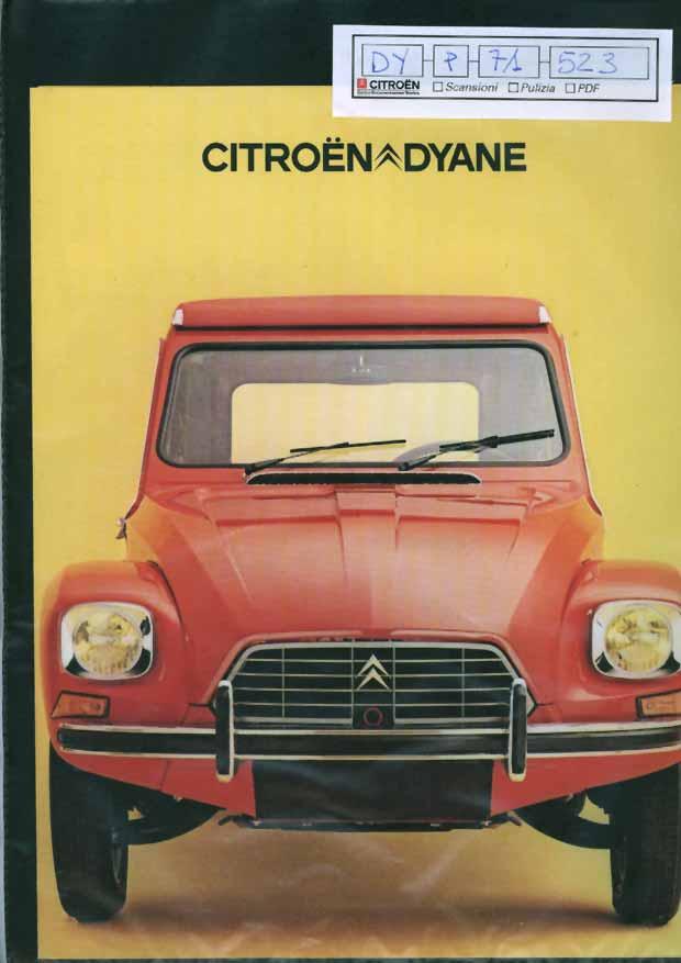 DY p 71 523 Brochure pieghevole "Citroën Dyane" Brochure pieghevole "Citroën Dyane", a colori, 6 facciate.