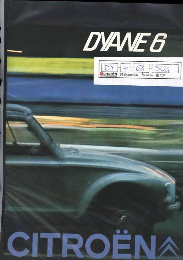 DY p 68 504 Brochure Dyane6 Brochure Dyane6, a colori, 16 pagine.