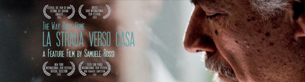 ECHIVISIVI PRODUZIONE CINEMATOGRAFICA Srl LA STRADA VERSO CASA (The way back home) - feature film Year: 2011 Director: Samuele Rossi (first feature) Length: 81'