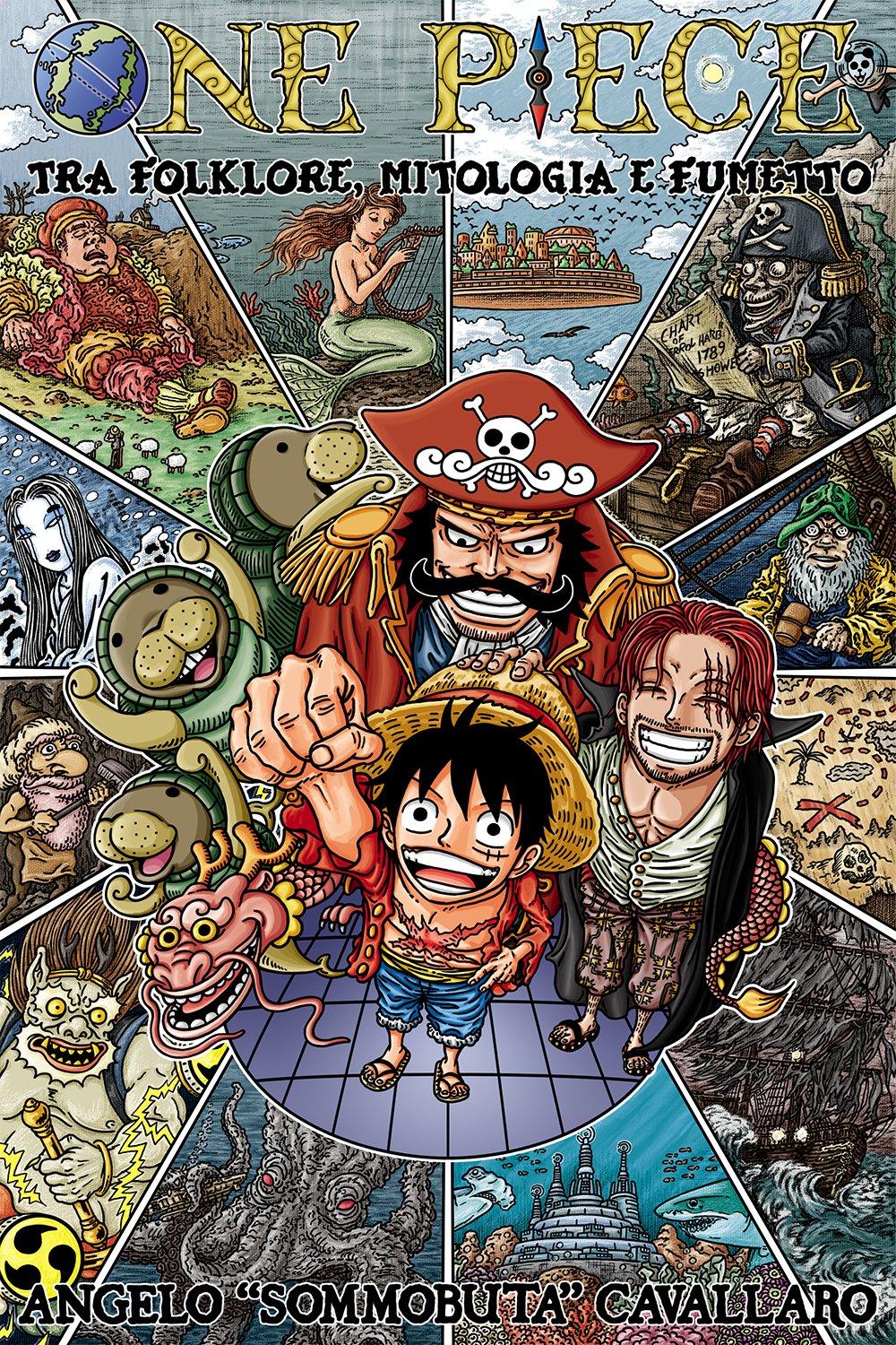 ONE PIECE: Tra Folklore, Mitologia e Fumetto ONE PIECE: il manga dei record.