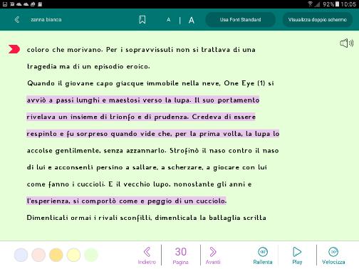 Si possono inoltre, cambiare i colori dello sfondo, evidenziare il testo, ingrandire o impiccolire i caratteri, e, aumentare e diminuire la velocità di lettura. 3.