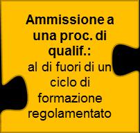 2.2.3 Al di fuori di un ciclo di formazione regolamentato La formazione professionale di base può essere acquisita anche mediante una formazione professionale non formalizzata; questa termina con una